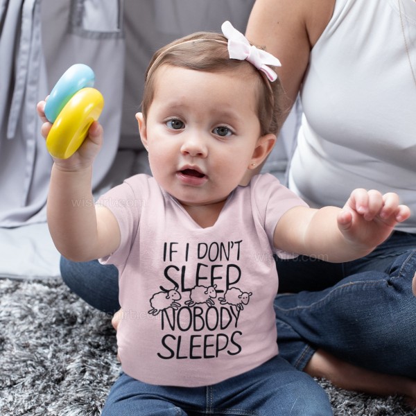 T-shirt If I Don't Sleep Nobody Sleeps para Bebé