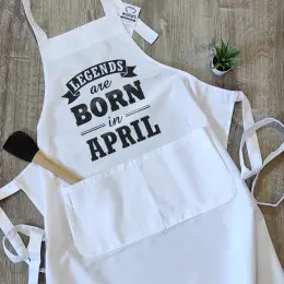 Legends are Born in Apron - Custom Month