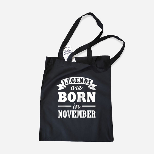 Legends are Born in Cloth Bag - Custom Month