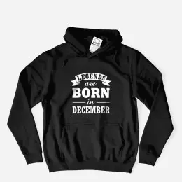 Sweatshirt com Capuz Legends are Born in - Mês Personalizado