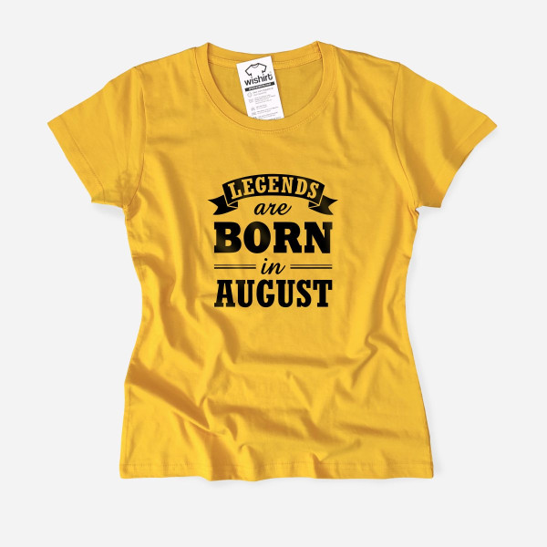 Legends are Born in Women's T-shirt - Custom Month