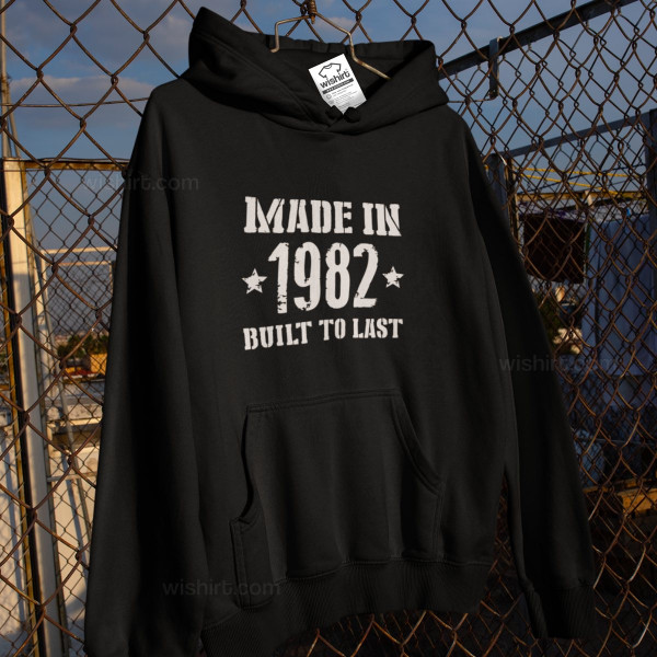 Sweatshirt com Capuz Made in Built to Last Ano Personalizado