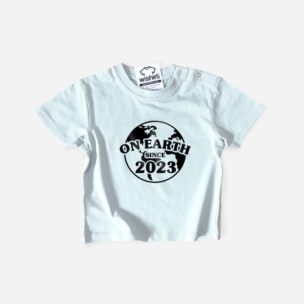 On Earth Since Customizable Year Baby T-shirt