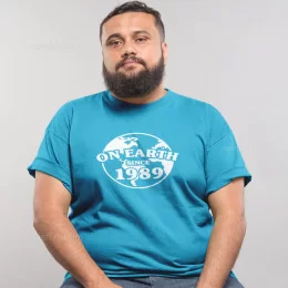 On Earth Since Customizable Year Large Size T-shirt