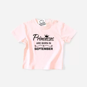 Princesses are born in Customizable Month Baby T-shirt