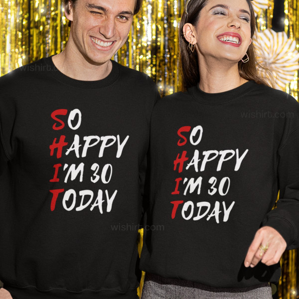 Sweatshirt So Happy Today - Idade Personalizável