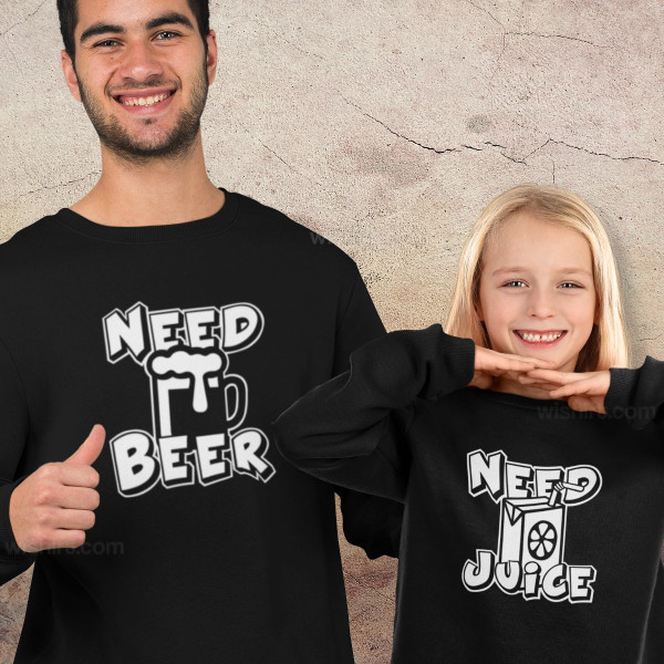 Sweatshirts a Combinar Pai e Filha Need Beer Need Juice