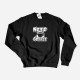 Need Coffee Large Size Sweatshirt