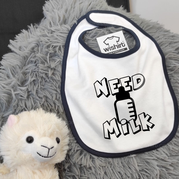 Need Milk Bib Need Milk Bib