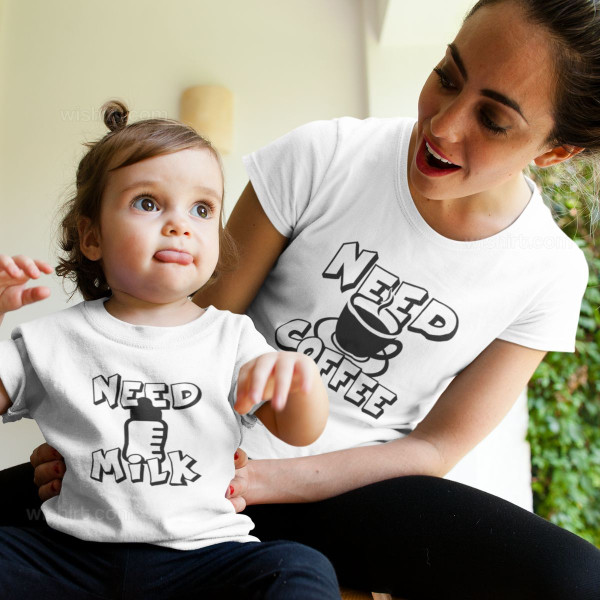 Matching T-shirts for Mom and Baby Need Coffee Need Milk