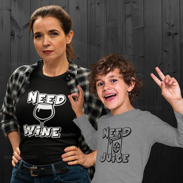 T-shirts Manga Comprida Mãe e Filho Need Wine Need Juice