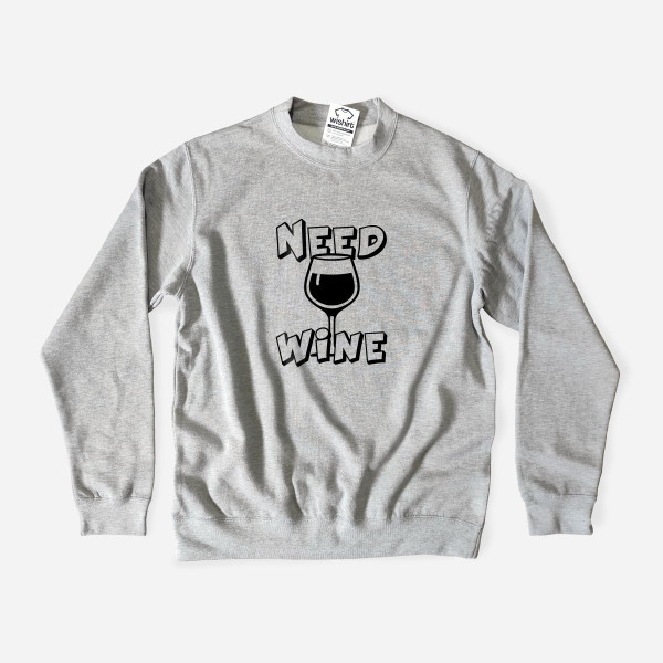 Sweatshirt Tamanho Grande Need Wine