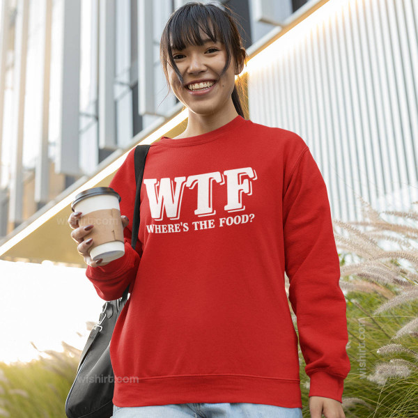 Sweatshirt WTF - Where’s the Food para Mulher