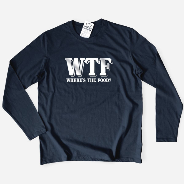 WTF - Where’s the Food Large Size Long Sleeve T-shirt