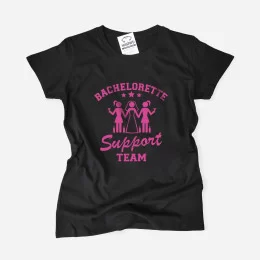 Bachelorette Support Team T-shirt