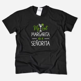 My Last Margarita as a Señorita Large Size T-shirt