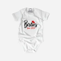 Besties Since Babygrow - Customizable Year