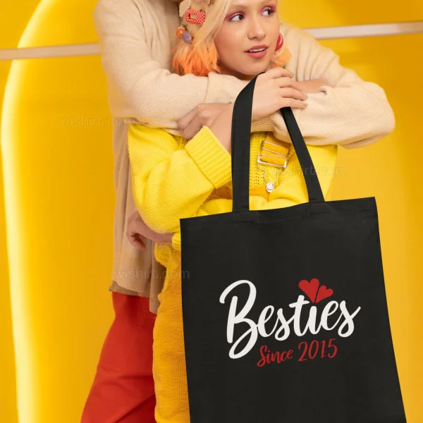 Besties Since Cloth Bag - Customizable Year Besties Since Cloth Bag - Customizable Year