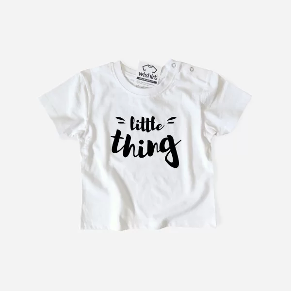 Little Thing Baby T-shirt Little Thing Baby T-shirt