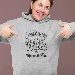 Felicidade é ser Mãe Plus Size Hoodie - Custom Names