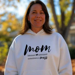 Sweatshirt com Capuz Mom, Blessed, Stressed, Sometimes Mess