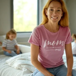 T-shirt Mom, Blessed, Stressed, Sometimes a Mess