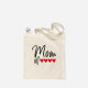 Mom of Tiny Hearts Customizable Cloth Bag
