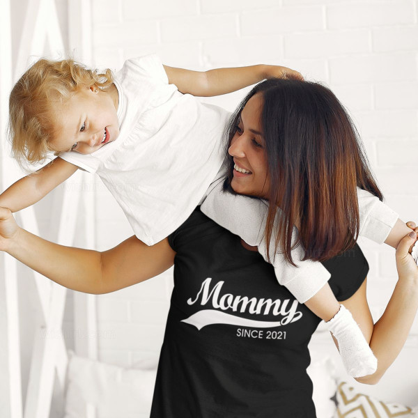 Mommy Since T-shirt - Customizable Year