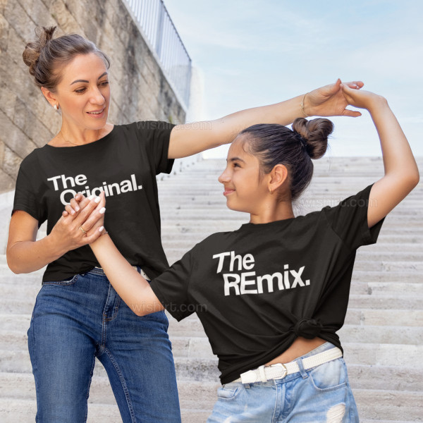 T-shirts a Condizer Mãe e Filha The Original The REmix