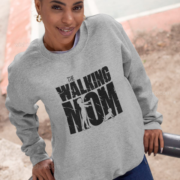 Sweatshirt The Walking Mom V1