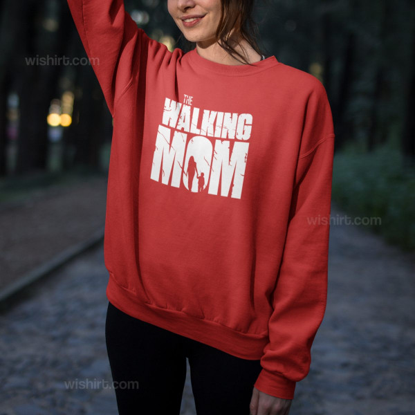 Sweatshirt The Walking Mom V2