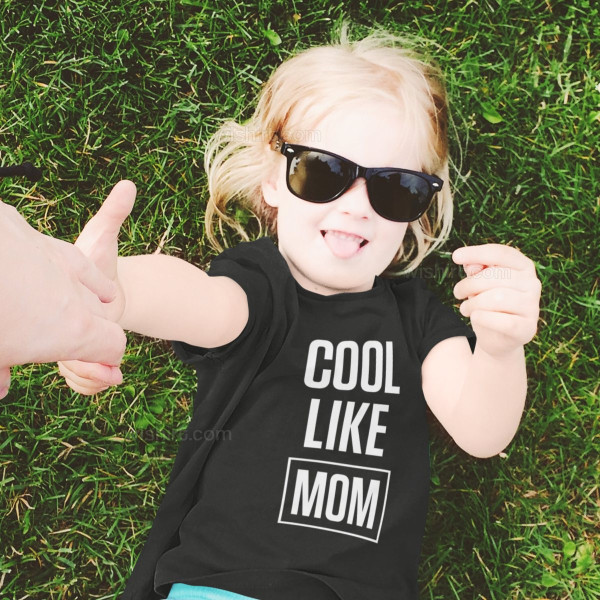 T-shirt Cool Like Mom para Criança