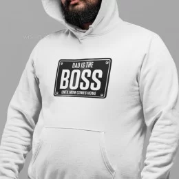Dad is the Boss Large Size Hoodie