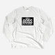 Dad is the Boss Until Mom Comes Home Long Sleeve T-shirt