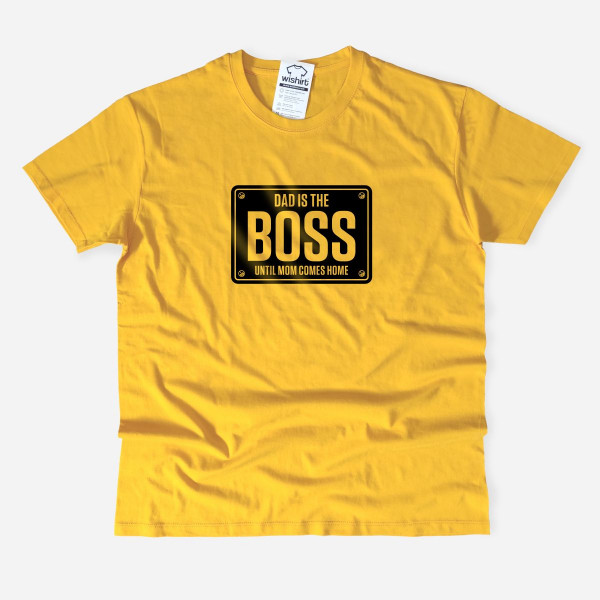 Dad is the Boss Until Mom Comes Home Large Size T-shirt