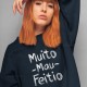 Sweatshirt Muito Mau Feitio