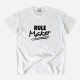 Rule Maker Large Size T-shirt