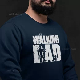 The Walking Dad V1 Large Size Sweatshirt