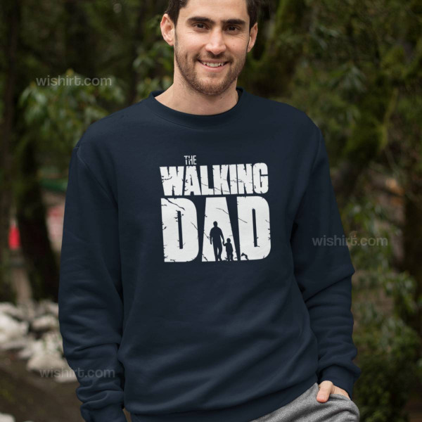 Sweatshirt The Walking Dad V2