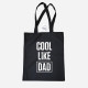 Cool Like Dad Cloth Bag