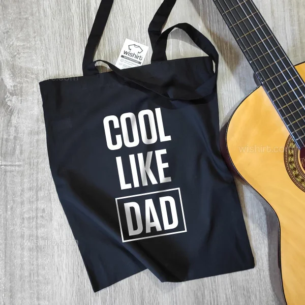 Cool Like Dad Cloth Bag Cool Like Dad Cloth Bag