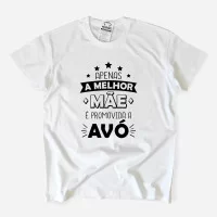 Apenas a Melhor Mãe é Promovida a Avó Large Size T-shirt
