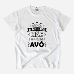 Apenas a Melhor Mãe é Promovida a Avó Large Size T-shirt