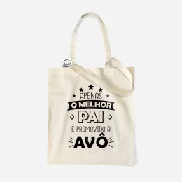 Saco de Pano Apenas o Melhor Pai é Promovido a Avô
