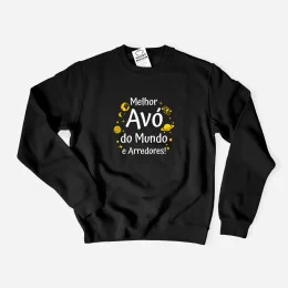 Sweatshirt Melhor Avó do Mundo e Arredores