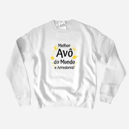 Melhor Avô do Mundo e Arredores Large Size Sweatshirt