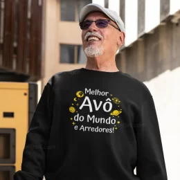 Melhor Avô do Mundo e Arredores Sweatshirt