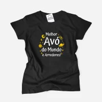 Melhor Avó do Mundo e Arredores T-shirt