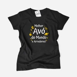 Melhor Avó do Mundo e Arredores T-shirt