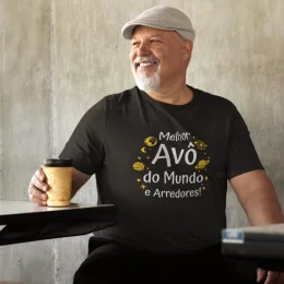 T-shirt Melhor Avô do Mundo e Arredores